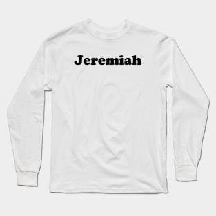 Jeremiah Long Sleeve T-Shirt